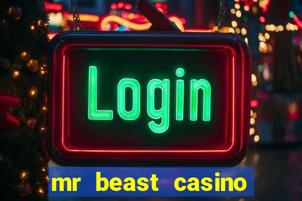 mr beast casino app real