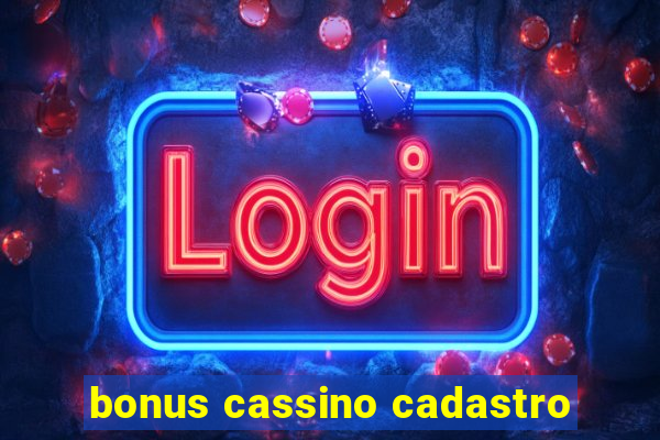 bonus cassino cadastro