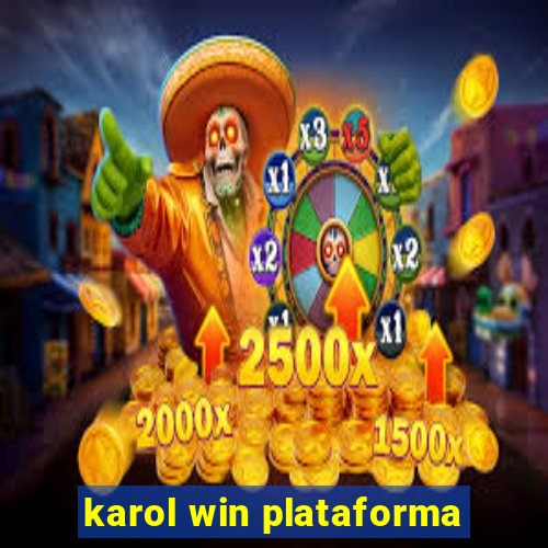 karol win plataforma