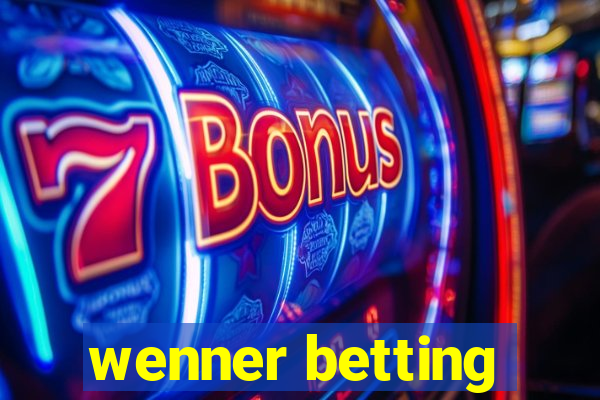 wenner betting