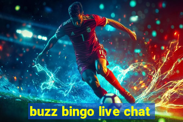 buzz bingo live chat