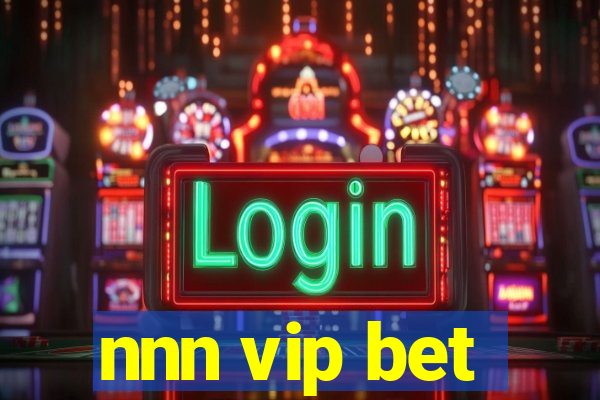 nnn vip bet