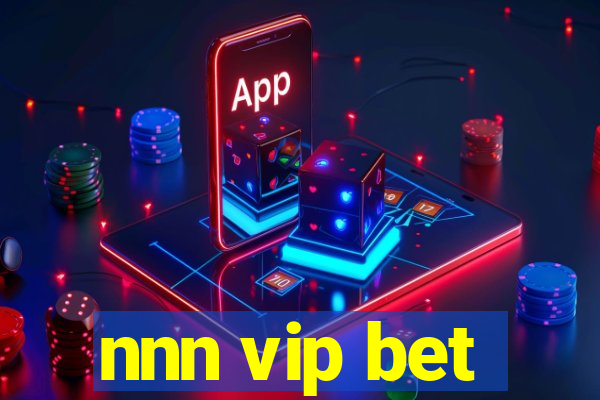 nnn vip bet