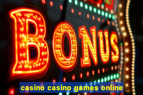 casino casino games online