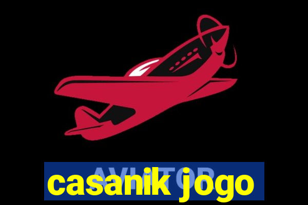 casanik jogo