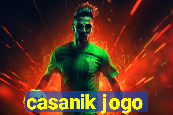 casanik jogo