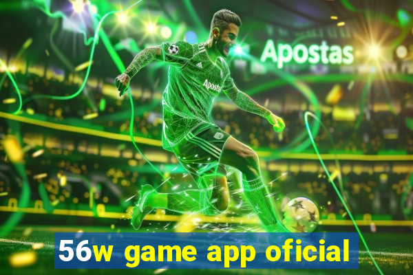 56w game app oficial