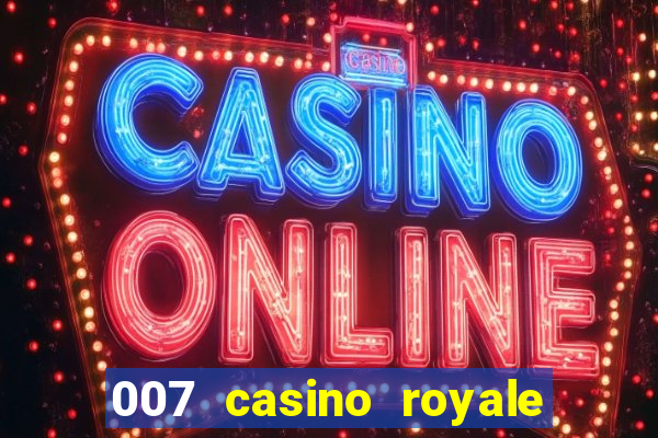 007 casino royale adoro cinema