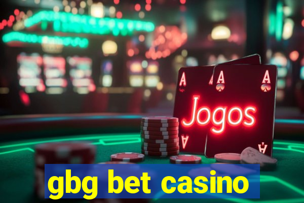 gbg bet casino