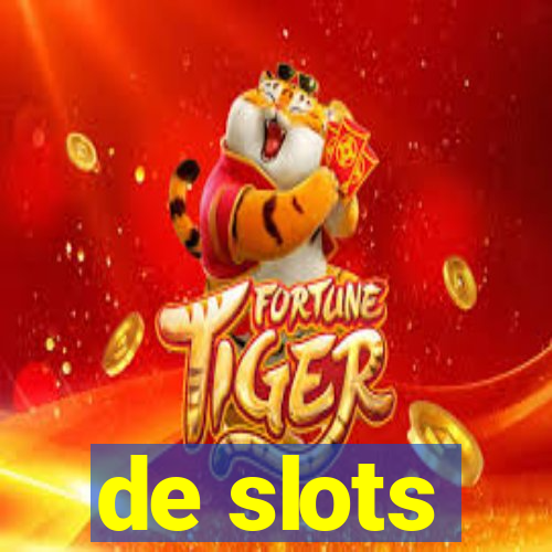 de slots