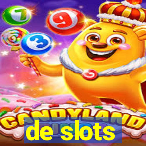 de slots