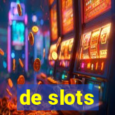 de slots