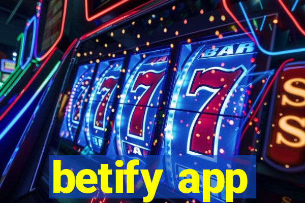 betify app