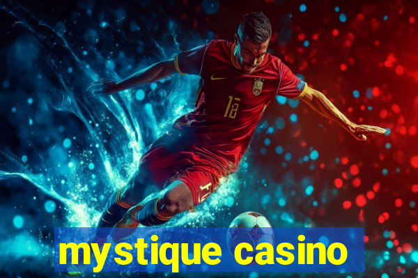 mystique casino