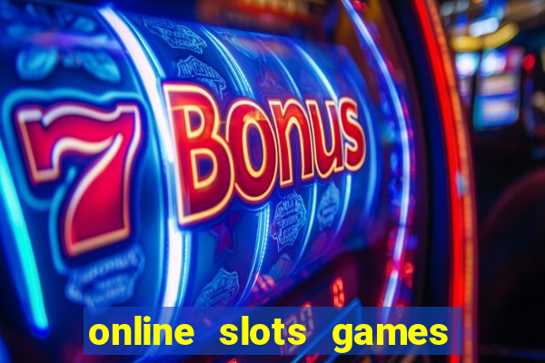 online slots games real money