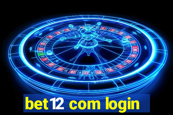 bet12 com login