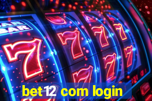 bet12 com login