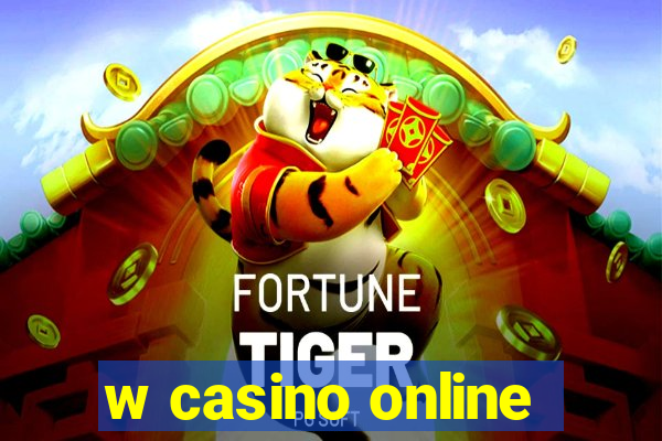 w casino online