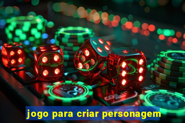 jogo para criar personagem