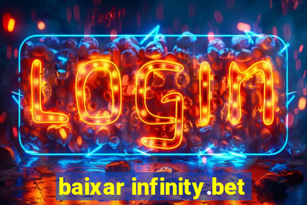 baixar infinity.bet