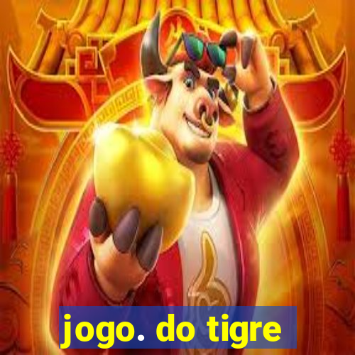 jogo. do tigre