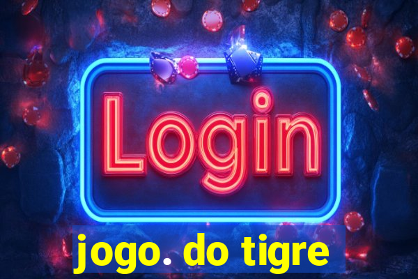 jogo. do tigre