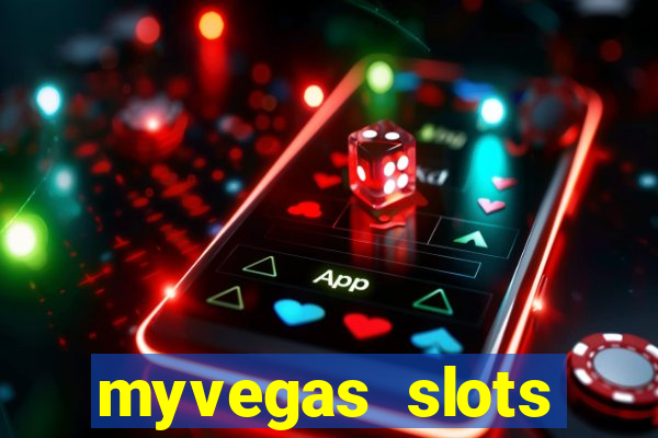 myvegas slots casino slots