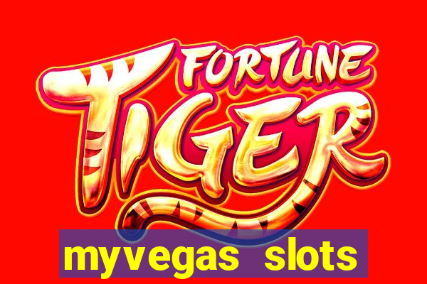 myvegas slots casino slots