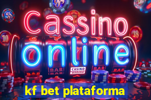 kf bet plataforma