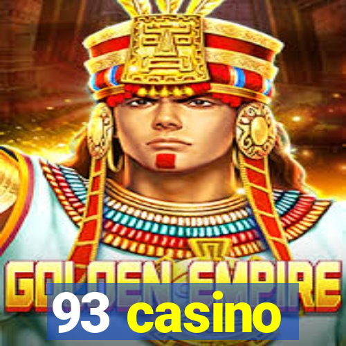 93 casino