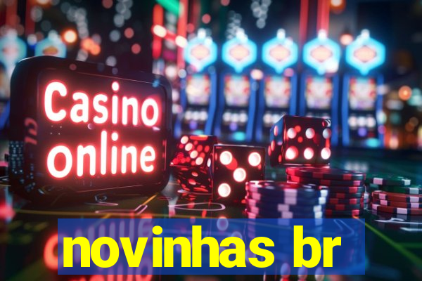 novinhas br