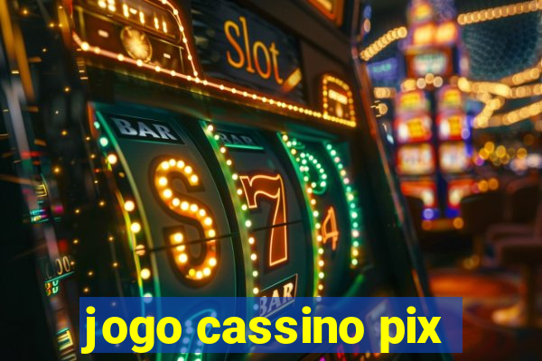 jogo cassino pix