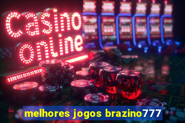 melhores jogos brazino777