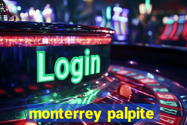 monterrey palpite