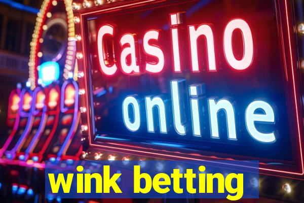 wink betting