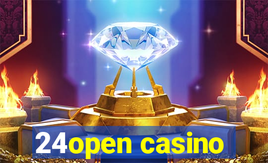 24open casino