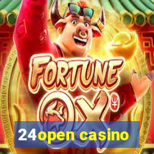 24open casino