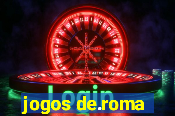 jogos de.roma