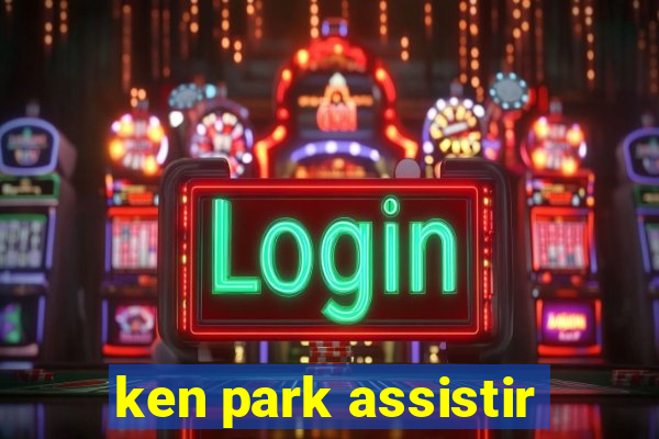 ken park assistir