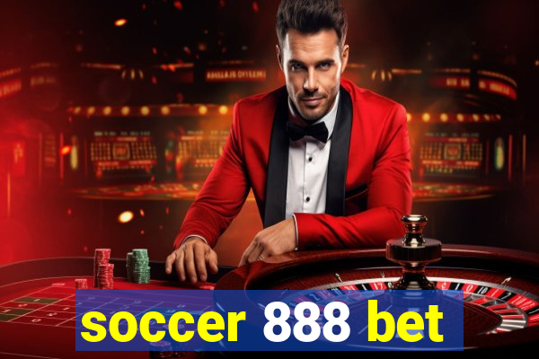 soccer 888 bet