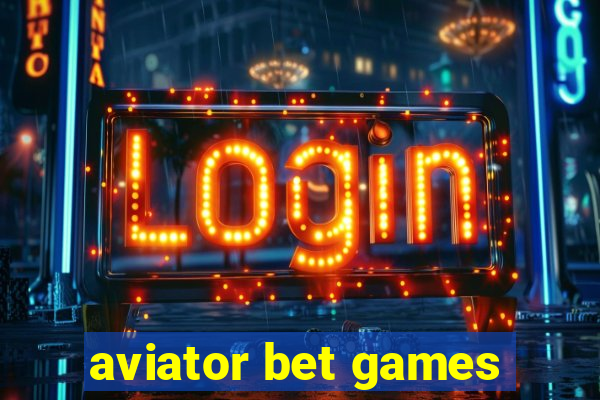 aviator bet games