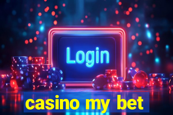 casino my bet