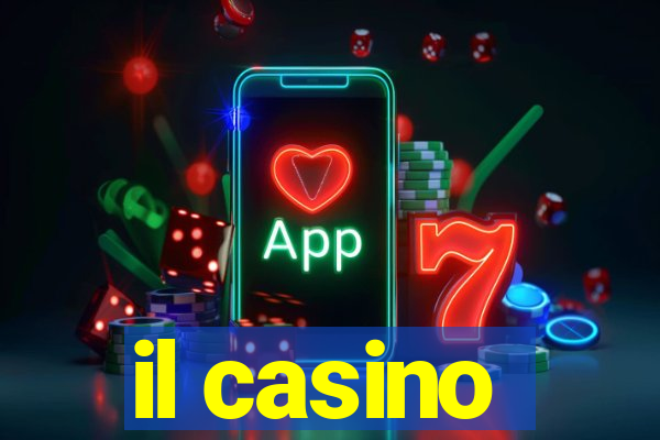 il casino