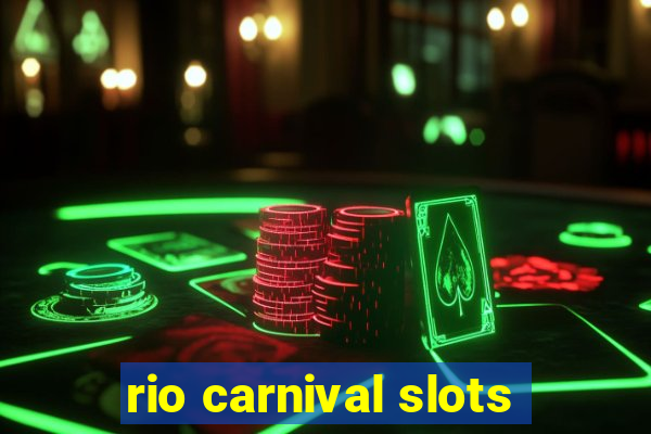 rio carnival slots