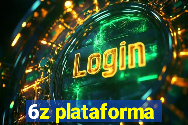 6z plataforma