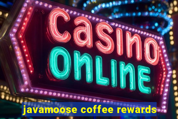 javamoose coffee rewards