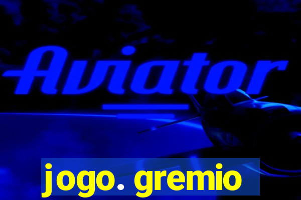 jogo. gremio