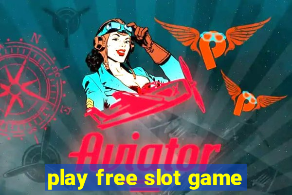 play free slot game