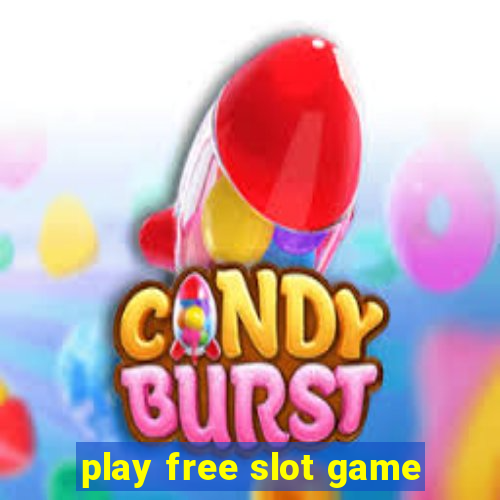 play free slot game