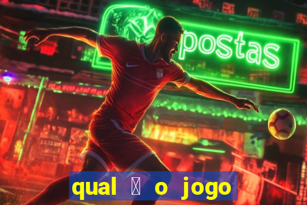 qual 茅 o jogo de c****